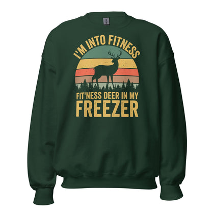 Funny hunting sweatshirt men, im into fitness as in fitness deer Sweatshirt, gift for hunter, hunting sweatshirt men, hunting gifts for men