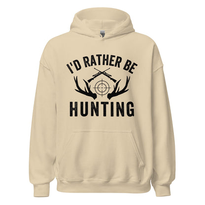 Hunting hoodie, I'd Rather Be Hunting Hoodie, gift for hunter, hunting gifts, deer hunting hoodies, Buck Hunting shirt