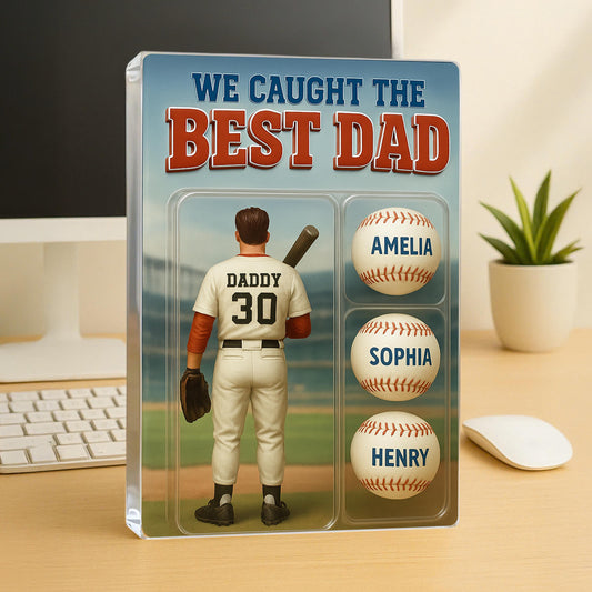 We Caught The Best Dad Baseball Lover Toy Box Figure Style Personalized Acrylic Block Plaque, Gift For Baseball Dad, Baseball Lovers