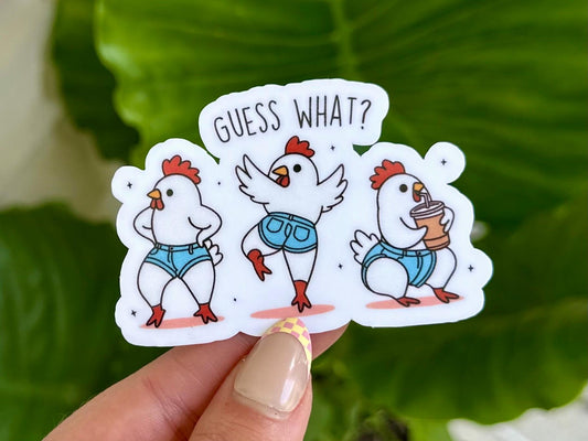 Guess What? Chicken Butts Waterproof Sticker, Mental Health Stickers, Handdrawn Art, Bestfriend Gifts, Positivity