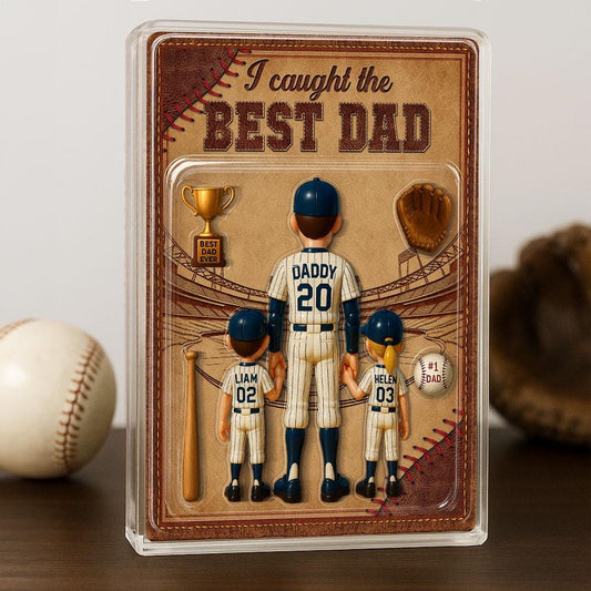 Personalized I Caught the Best Dad Baseball Acrylic Plaque – Custom Father’s Day Gift for Dad, Husband, Grandpa, Pop, Acrylic Block Plaque