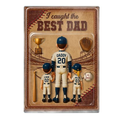 Personalized I Caught the Best Dad Baseball Acrylic Plaque – Custom Father’s Day Gift for Dad, Husband, Grandpa, Pop, Acrylic Block Plaque