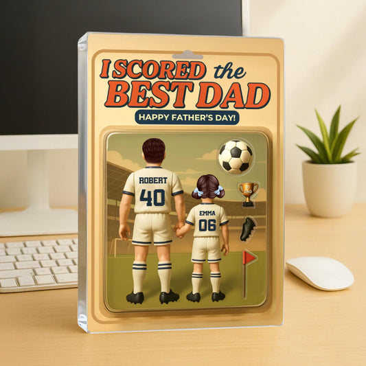 I Scored The Best Dad Soccer Custom Figure Personalized Acrylic Block Plaque, Father's Day Gift for Dad, Gift for Husband, Soccer Lover Gift