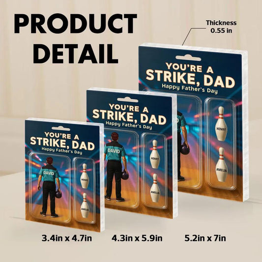 Custom 3D Effect Bowling Dad, You're a Strike Dad Bowling Custom Figure Acrylic Block Plaque, Father's Day Gift for Dad, Gift for Husband