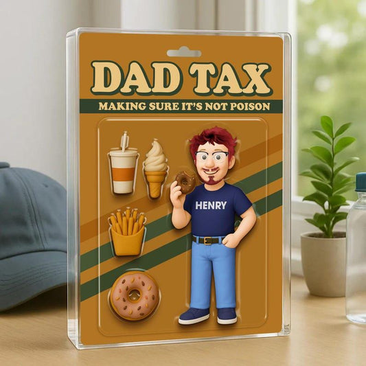 Dad Tax Making Sure It's Not Poison Custom Action Figure Personalized Acrylic Block Plaque, Funny Father's Day 2025 Gift For Dad, Grandpa