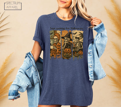 Just Waiting For Halloween T-Shirt, Funny Just Waiting For Halloween Shirt, Fall Pumpkin Skeleton Tee, Cute Halloween Vibes Skeleton T-Shirt