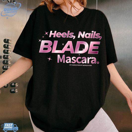 Fit Check For My Napalm Era Shirt, Heels Nails Blade Mascara Sweatshirt, Kawaii Korean Pop Merch Gift