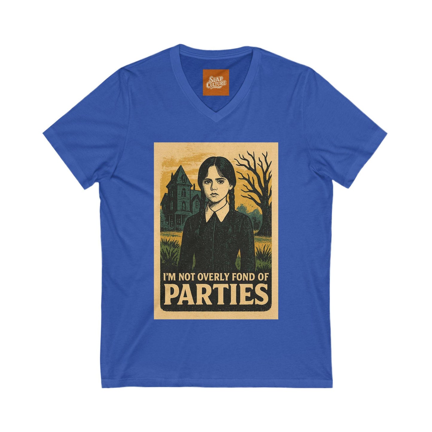 T Shirt featuring Wednesday Addams Im not fond of parties. Unisex soft cotton.