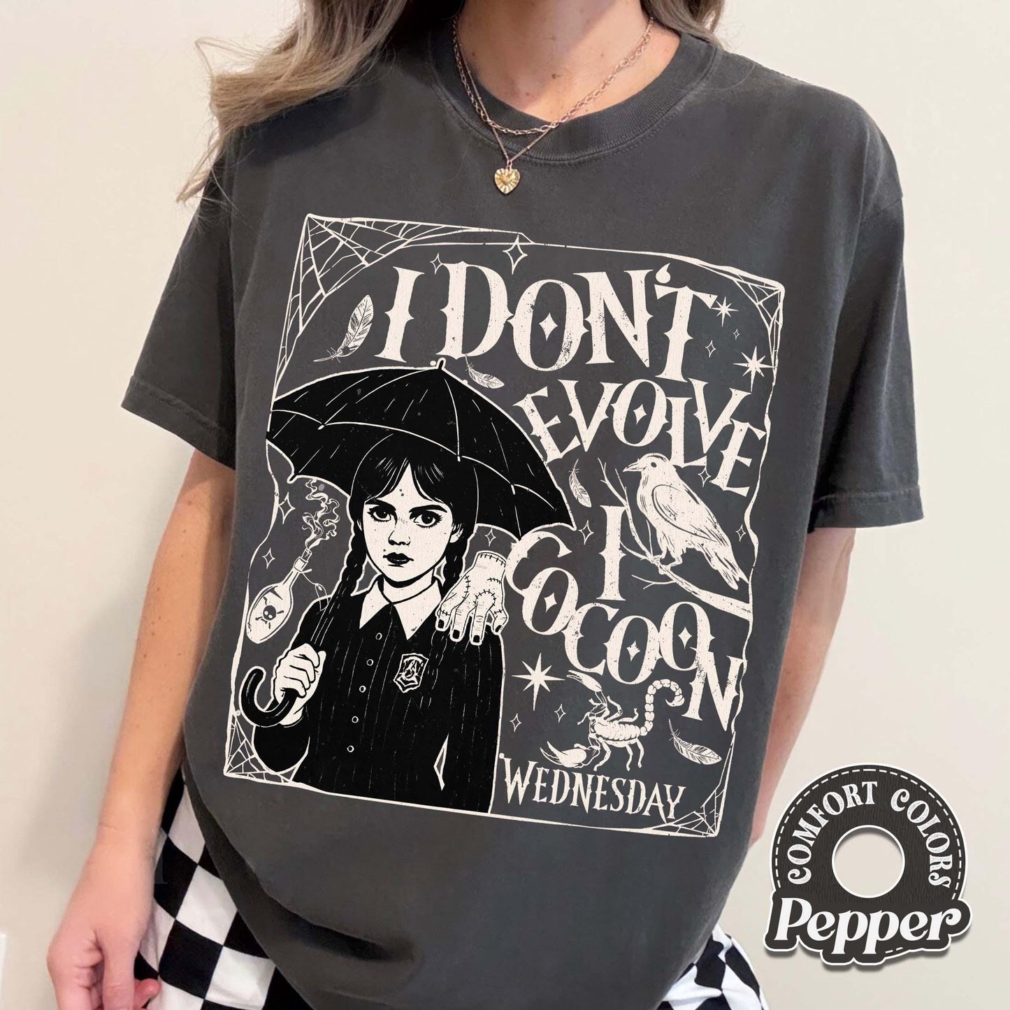 I Don’t Evolve I Cocoon Comfort Colors Shirt, Gothic Graphic Tee, On Wednesdays We Wear Black Shirt, Dark Academia, Movie Inspired Merch
