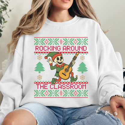 Rockin' around the Christmas Tree Shirt Ugly Christmas For Teacher Dancing Skeleton Sweatshirt Funny Christmas
