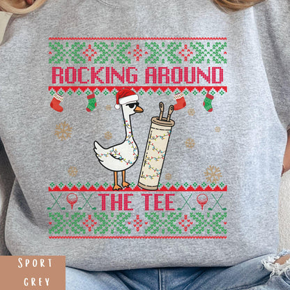 Rockin' Around the Christmas Tree Shirt Silly Goose Sweatshirt Golf Ugly Sweater Secret Santa Gift Ideas Ugly Sweater Party