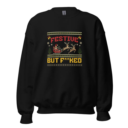 Festive But F**ked Funny Christmas Jumper | Ugly Xmas | Unisex Holiday Sweatshirt Hoodie | Rude Drinking Party Outfit