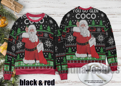 You Go Glen Coco Mean Girls Ugly Christmas Sweater, Santa Ugly Sweater, Coco Mean Girls Ugly Christmas Sweater, Ugly Christmas Sweater