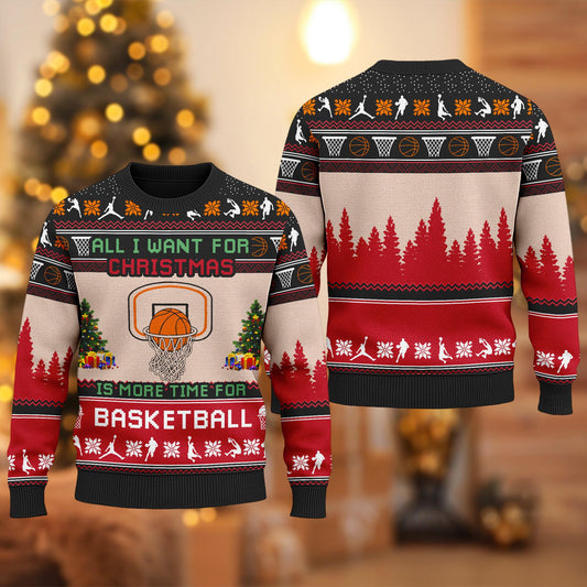 Is More Time For Basketball Ugly Christmas Sweater, Basketball Xmas Sweatshirt, Christmas Gift for Men Women Kid, Basketball Xmas Sweater