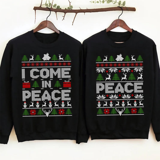Couples Matching His & Hers Christmas Jumper, Xmas Funny I Come In Peace, Peace Hoodie, Adult Humour Christmas T Shirt