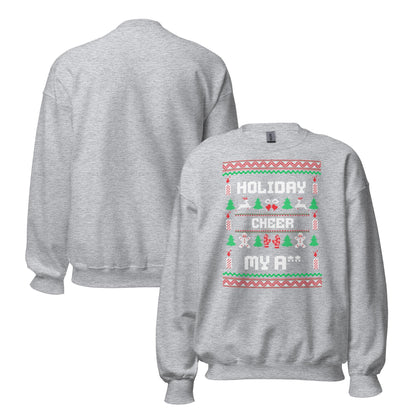 Holiday Cheer My A** Funny Christmas Jumper | Rude Ugly Xmas | Adult Festive Party Outfit | Secret Santa Gift