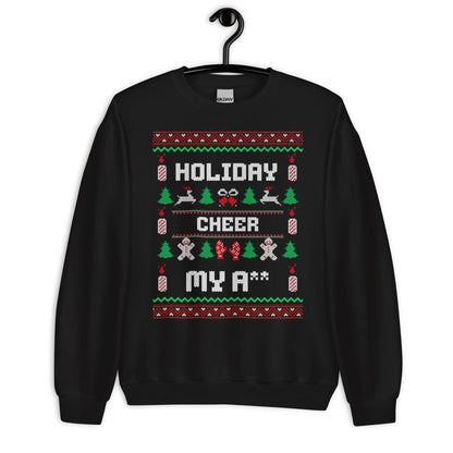 Holiday Cheer My A** Funny Christmas Jumper | Rude Ugly Xmas | Adult Festive Party Outfit | Secret Santa Gift