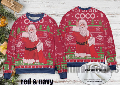 You Go Glen Coco Mean Girls Ugly Christmas Sweater, Santa Ugly Sweater, Coco Mean Girls Ugly Christmas Sweater, Ugly Christmas Sweater