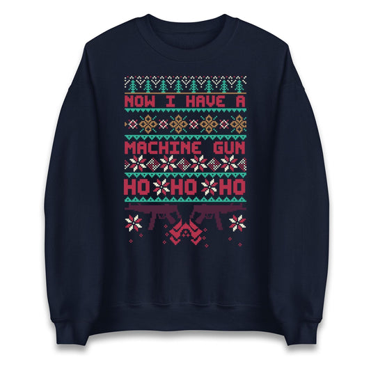 Christmas Movie Jumper Now I have A machine Gun Funny Christmas Jumper, Ugly Christmas Jumper, Xmas Rude hoodie, Festive Christmas t Shirt
