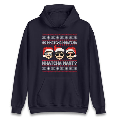 Funny Whatcha Want Christmas Jumper, Cool Retro Xmas Hoodie, Funky Holiday Party T Shirt, Humorous Festive Gift Sweatshirt