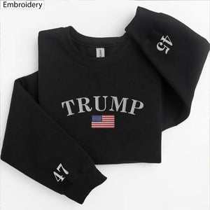 Trump Embroidered Sweatshirt, Trump 45 47 Embroidery Sweatshirt, Trump MAGA Hoodie, Trump 2025 Shirt, Make America Great Again T-shirt