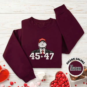 Custom Trump 45-47 Embroidered Sweatshirt, MAGA Apparel for Trump Supporters, Patriotic Valentine Gift, Political Statement Shirt