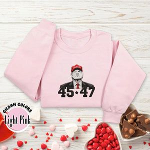 Custom Trump 45-47 Embroidered Sweatshirt, MAGA Apparel for Trump Supporters, Patriotic Valentine Gift, Political Statement Shirt