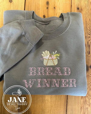 Bread Baker embroidered sweatshirt gift for mom gift for baker sourdough gift bread winner sweater embroidered crewneck gift for wife