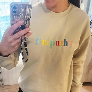 Empathy Embroidered Sweatshirt, Positive Sweatshirt, Kindness Sweatshirt, Preppy Sweatshirt, Trendy Sweatshirt, Positive Quotes Sweatshirt