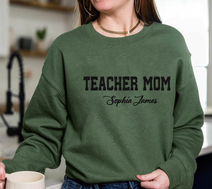 Embroidered Custom Teacher Mom Sweatshirt or Hoodie, Personalized Gift, Gift for Tutor-Teacher Mom, Gift for Mother's Day