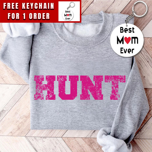 Hunt Sweatshirt, Hunting Season Sweatshirt, Hunting Lover Gift, Deer Hunters Shirt,Hunter Girlfriend