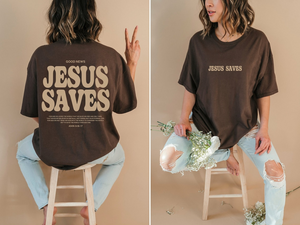 Aesthetic Jesus Saves Shirt Christian Apparel Brown Christian Shirt For Men Jesus Apparel Christian Streetwear Clothing Bible Verse Shirt