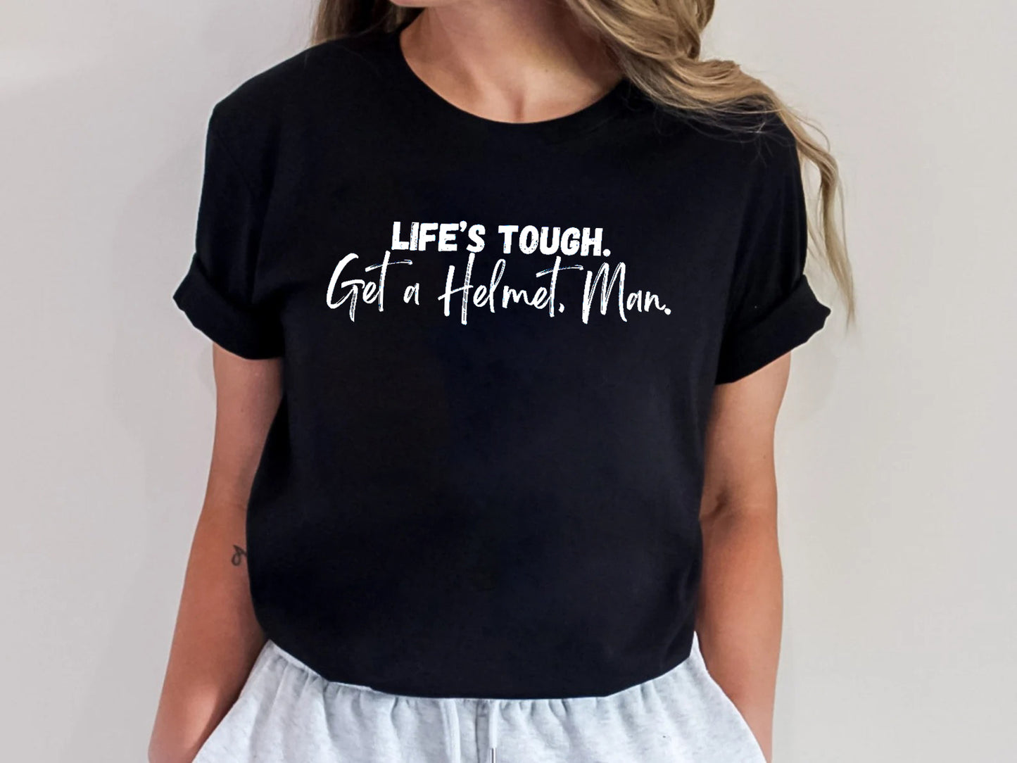 Life's Tough Get a Helmet Man Hoodie Sweatshirt, Conservative Hoodie Sweatshirt for men or women, Candace Owens Sweatshirt,Unisex sweatshirt