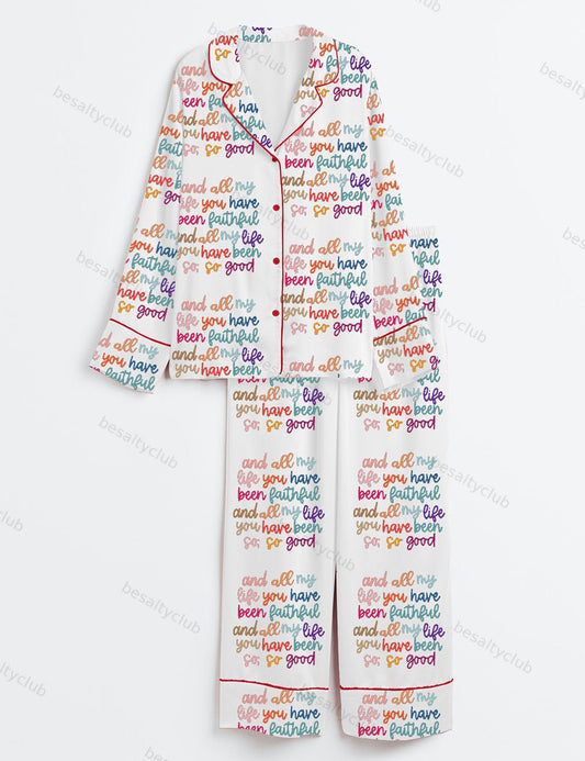 And All My Life You Have Been Faithful Long Sleeve Satin Pajama Set