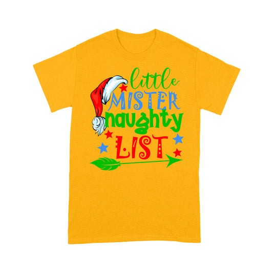 Little Mister Naughty List Lustiges Weihnachtsgeschenk T-Shirt Geschenk für Weihnachten