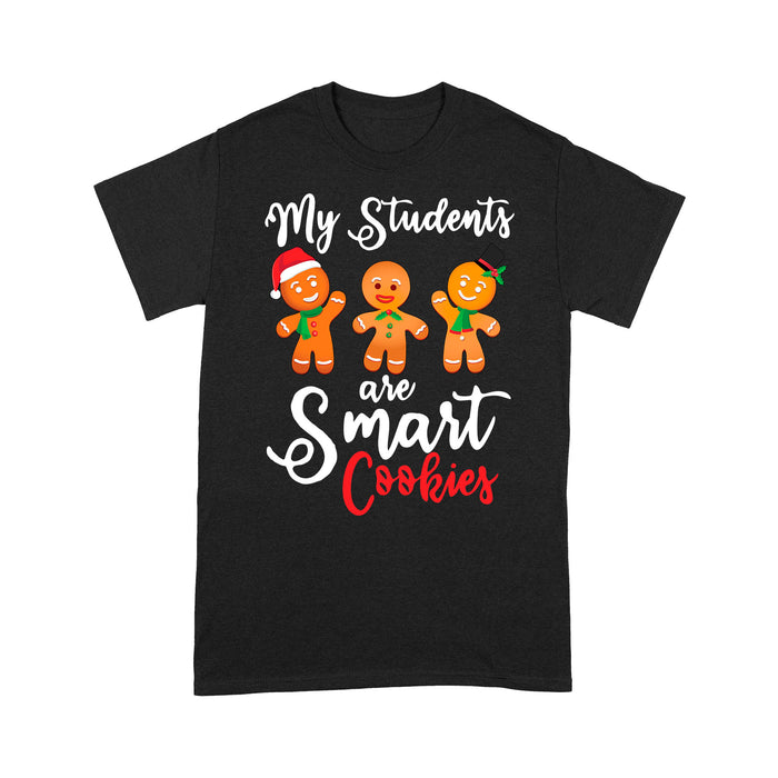 My Students Are Smart Cookies Funny Christmas Teachers  Tee Shirt Gift For Christmas