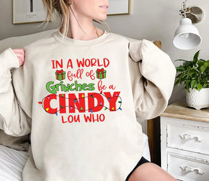 In A World Full Of Grinches Be A Cindy Lou Who Sweatshirt, Christmas Vintage Sweatshirt, Vintage Xmas Sweatshirt, Cindy Lou Who Sweatshirt