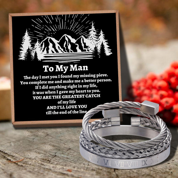 To My Man - Greatest Catch Of My Life Roman Numeral Bangle Weave Bracelets