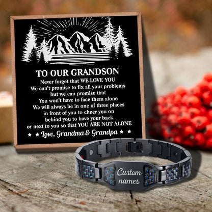 To Our Grandson - You Are Not Alone Customized Name Bracelet