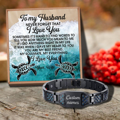 To My Husband - Never Forget That I Love You Customized Name Bracelet