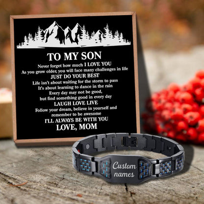 Mom To Son - Just Do Your Best Customized Name Bracelet