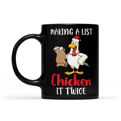 Making a List Chicken It Twice Lustiges Weihnachtsgeschenk Schwarze Tasse Geschenk für Weihnachten