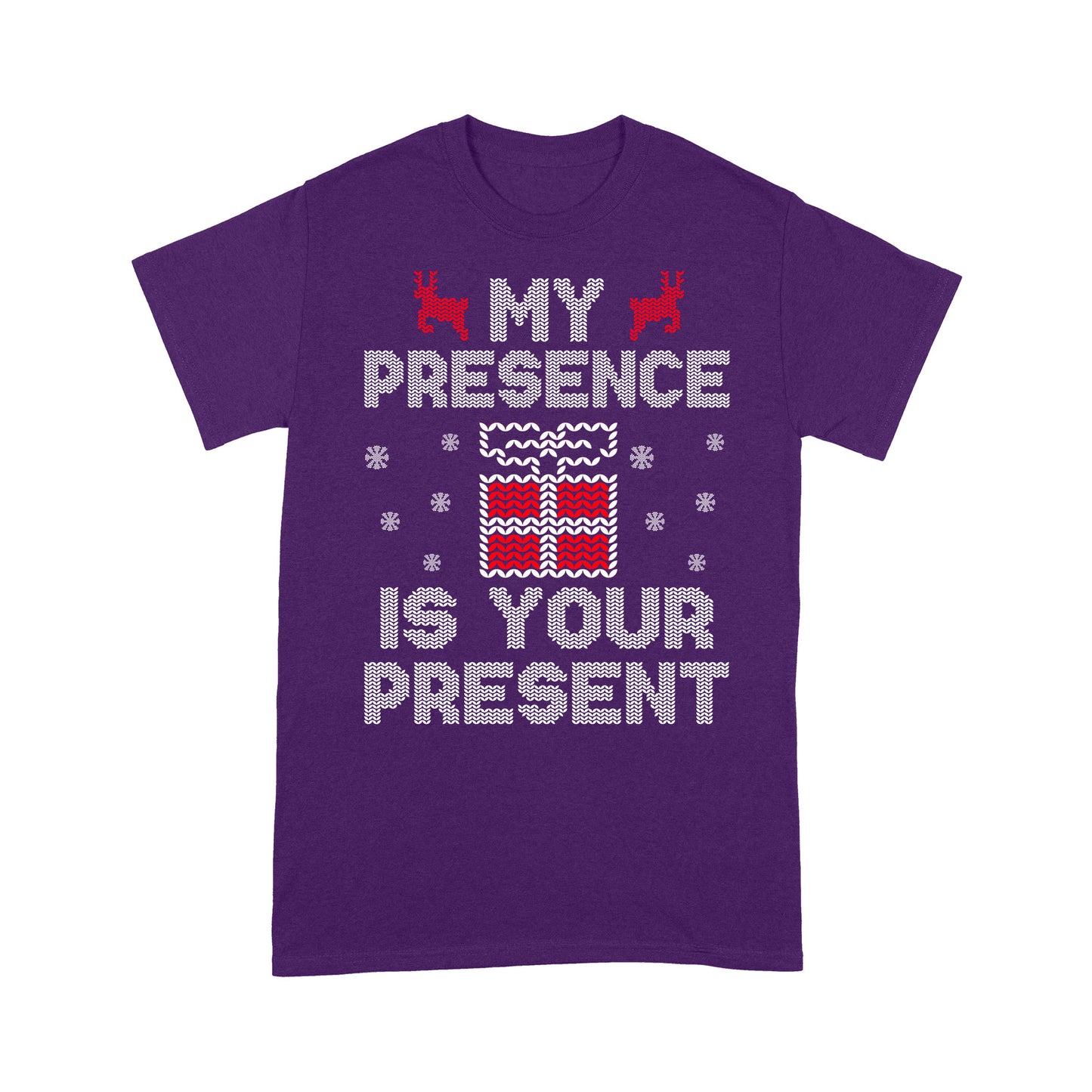 Funny Christmas Outfit - My Presence Is Your Present  Tee Shirt Gift For Christmas
