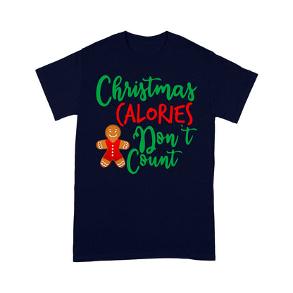 Weihnachtskalorien zählen nicht lustige Cookies T-Shirt Geschenk für Weihnachten