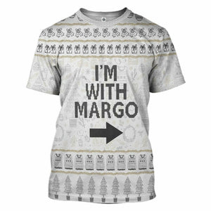 3D Im With Margo National Lampoon Christmas Vacation Ugly Sweater Custom Tshirt Hoodie Apparel