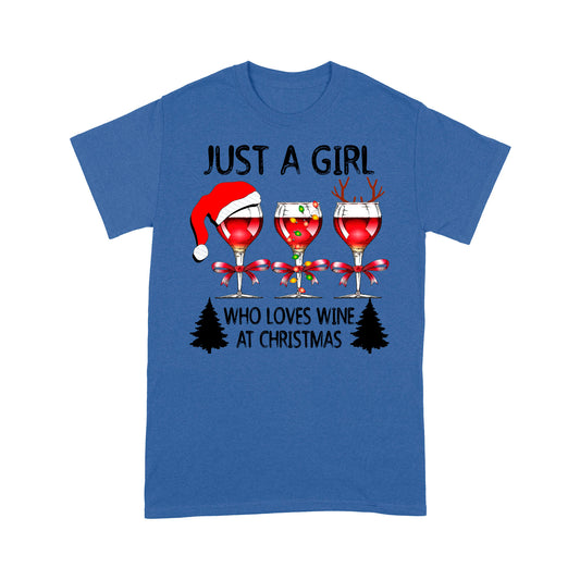 Just A Girl Who Loves Wine At Christmas Lustiges Geschenk T-Shirt Geschenk für Weihnachten