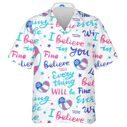 I Believe In You American Heart And Lettering Pattern Hawaiian Shirt, Hawaiian Shirt Gift, Christmas Gift