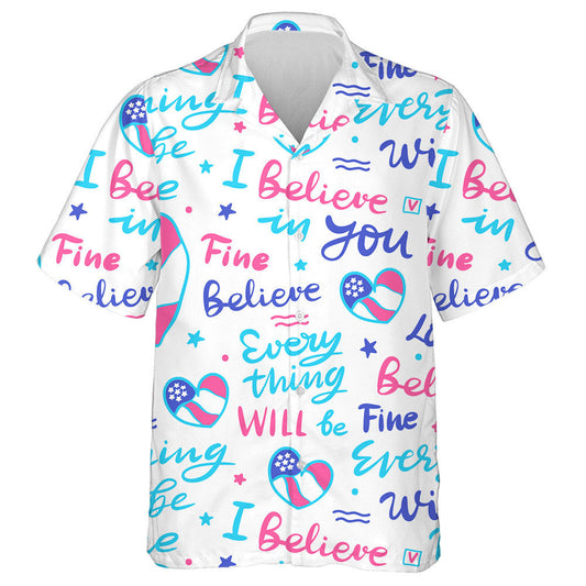 I Believe In You American Heart And Lettering Pattern Hawaiian Shirt, Hawaiian Shirt Gift, Christmas Gift