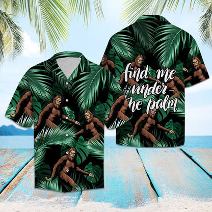 Awesome Bigfoot Find Me Under The Palm Pattern Hawaiian Shirt, Hawaiian Shirt Gift, Christmas Gift