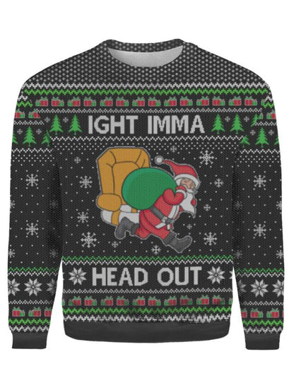 Ight Imma Head Out Santa Funny Christmas Sweater  For Men & Women  Adult ,Christmas Ugly Sweater,Christmas Gift,Gift Christmas 2024